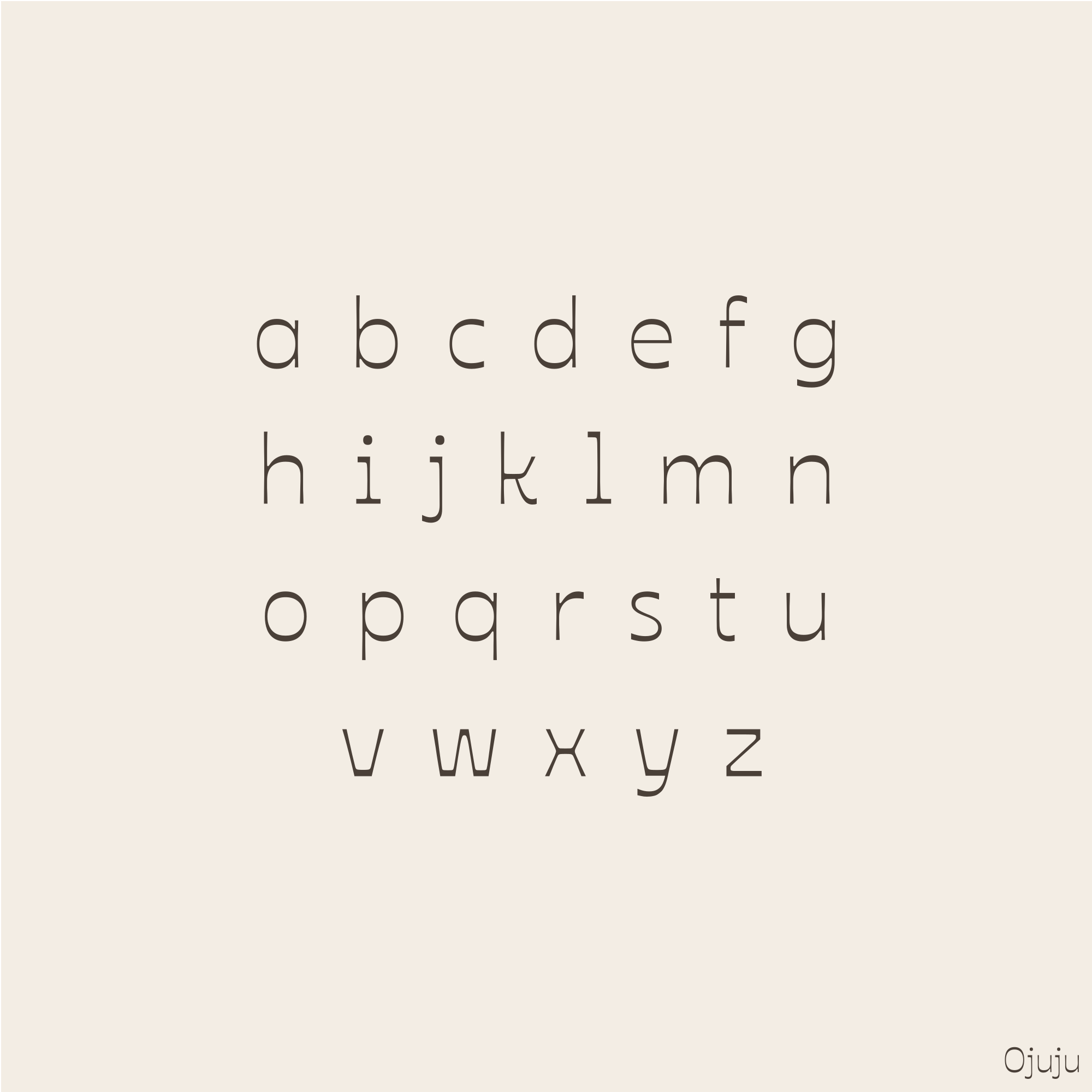 A minimalist alphabet poster showing lowercase letters a through z in thin dark gray lines on a warm cream background. The word 'Ojuju' appears in small print at the bottom right.